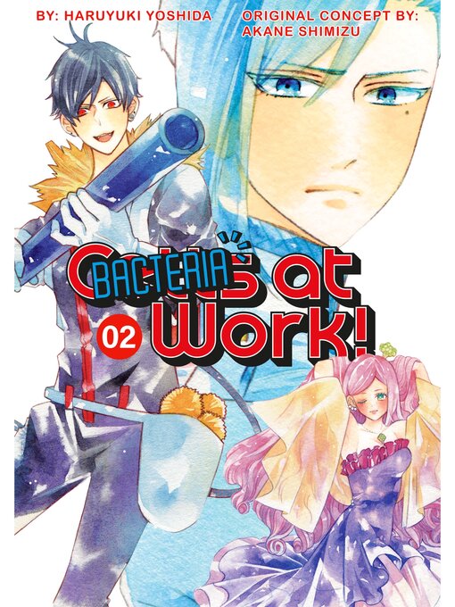 Title details for Cells at Work: Bacteria!, Volume 2 by Haruyuki Yoshida - Available